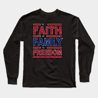 Faith Family Freedom Declaration Long Sleeve T-Shirt